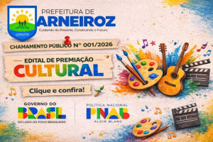 CHAMAMENTO PÚBLICO Nº 001/2026 - EDITAL DE PREMIAÇÃO CULTURAL