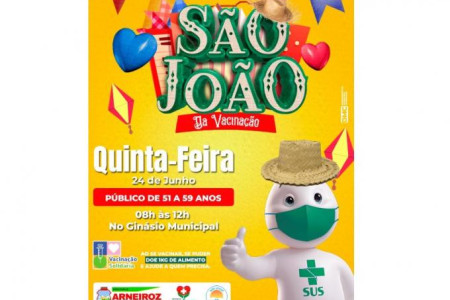 SÃO JOÃO DA VACINAÇÃO 