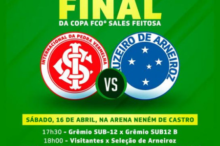 Grande Final da Copa Francisco Sales - Arena Neném de Castro