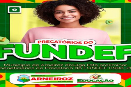 PRECATÓRIOS - EDITAL DE DIVULGAÇÃO DA RELAÇÃO NOMINAL PRELIMINAR DOS SERVIDORES BENEFICIÁRIOS DO PERÍODO DE 1998 A 2006.